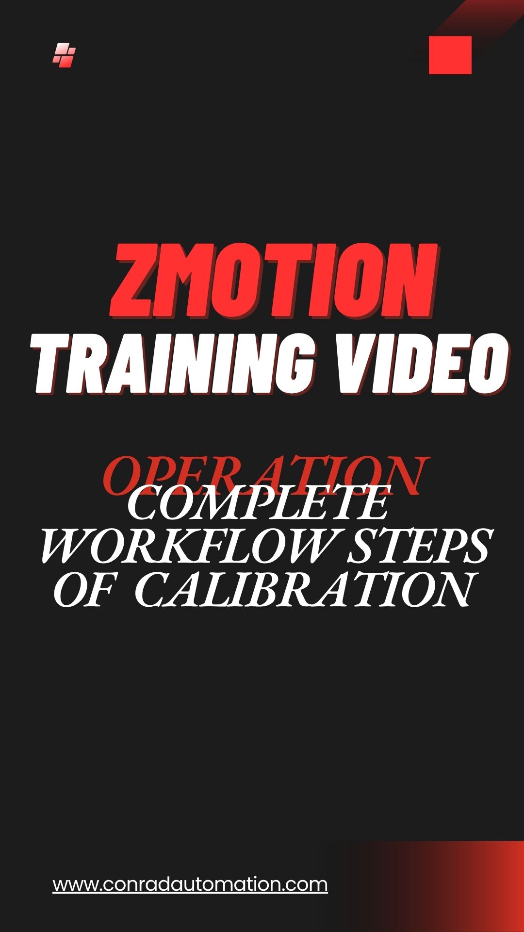 Training Video : Complete Workflow steps of Calibration || Zmotion